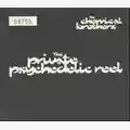 The Chemical Brothers The Private Psychedelic Reel [single]
