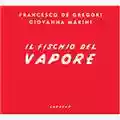 Francesco De Gregori - Giovanna Marini Il Fischio Del Vapore