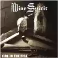 Wine Spirit Fire In A Hole