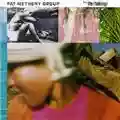Pat Metheny Group Still Life (Talking)