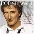 Rod Stewart It Had To Be You