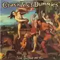 Crash Test Dummies God Shuffled His Feet