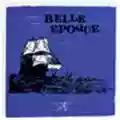 Belle Epoque À La Dérive