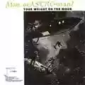 Man... Or ASTRO-man? Your Weight On The Moon