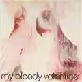 My Bloody Valentine Isn't Anything