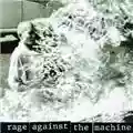 Rage Against The Machine Rage Against The Machine