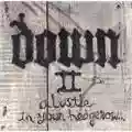 Down II - A Bustle In Your Hedgerow