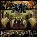 Napalm Death Leaders Not Followers: Part 2
