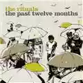 The Rituals The Past Twelve Months