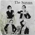 The Servant How To Destroy A Relationship