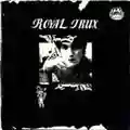 Royal Trux Royal Trux (First Album)