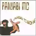 Panjabi MC Mundian To Bach Ke