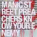 Manic Street Preachers Know Your Enemy