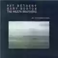 Pat Metheny, Gary Burton, The Heat Brothers All The Things You Are