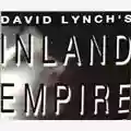 David Lynch Inland Empire