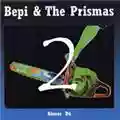 Bepi & The Prismas Nòmer Dù