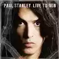 Paul Stanley Live To Win