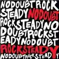 No Doubt Rock Steady