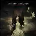 Within Temptation The Heart Of Everything