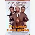 Aldo, Giovanni & Giacomo, Massimo Venier Tre Uomini E Una Gamba