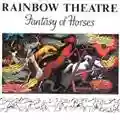 Rainbow Theatre Fantasy of Horses