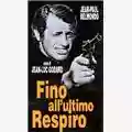 Jean Luc Godard Fino All'Ultimo Respiro