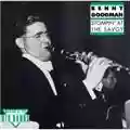 Benny Goodman Stompin' At The Savoy