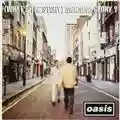 Oasis (What's the Story) Morning Glory