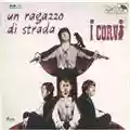 I Corvi Un Ragazzo Di Strada