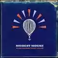 Modest Mouse We Were Dead Before The Ship Even Sank