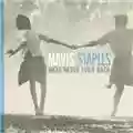 Mavis Staples We'll Never Turn Back (2007)