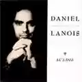 Daniel Lanois Acadie