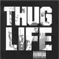 Thug Life Thug Life: Volume 1