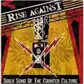 Rise Against Siren Song Of The Counter Culture