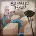 Crowded House Time On Earth
