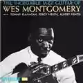Wes Montgomery The Incredible Jazz Guitar