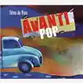 Tetes De Bois Avanti Pop