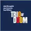 John McLaughlin, Jaco Pastorius & Tony Williams Trio Of Doom