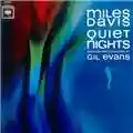 Miles Davis Quiet nights