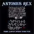 Antonius Rex Neque Semper Arcum Tendit Rex