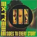 Extreme III Sides to Every Story