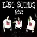 Lost Sounds Future Touch