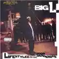 Big L Lifestylez Ov Da Poor And Dangerous