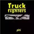 Truckfighters Phi