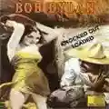 Bob Dylan Knocked Out Loaded