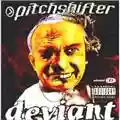 Pitchshifter Deviant