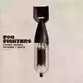 Foo Fighters Echoes, Silence, Patience & Grace