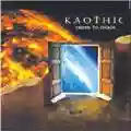 Kaothic Order To Chaos