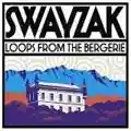 Swayzak Loops From The Bergerie
