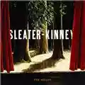 Sleater-Kinney The Woods
